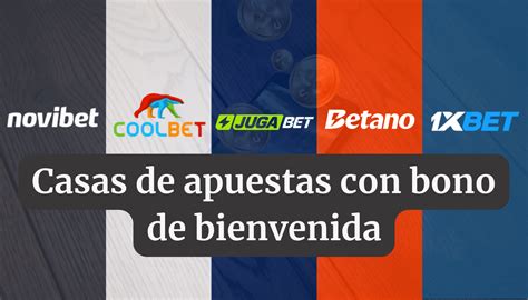 casas de apuestas con bono de bienvenida|Bonos de bienvenida casas de apuestas y promociones Agosto .